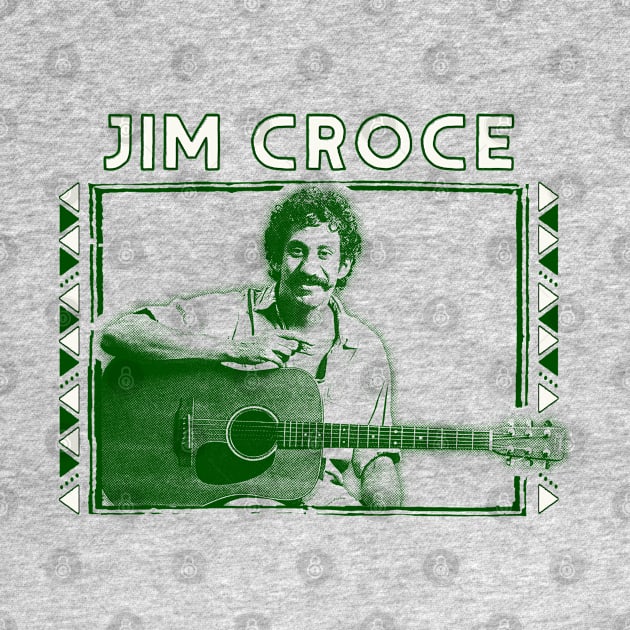 Jim Croce // Retro Fan Artwork Design by DankFutura